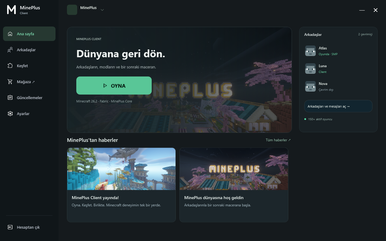 Yeni MinePlus Client ana ekranı: oyun başlatma, haberler ve arkadaş listesi